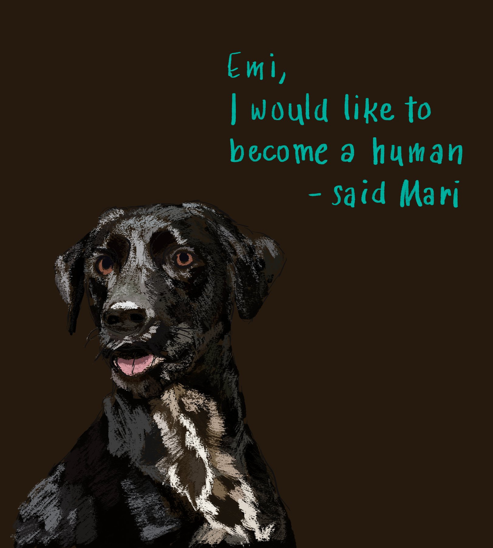 portrait of a dog on a brown background with large handwritten teal text